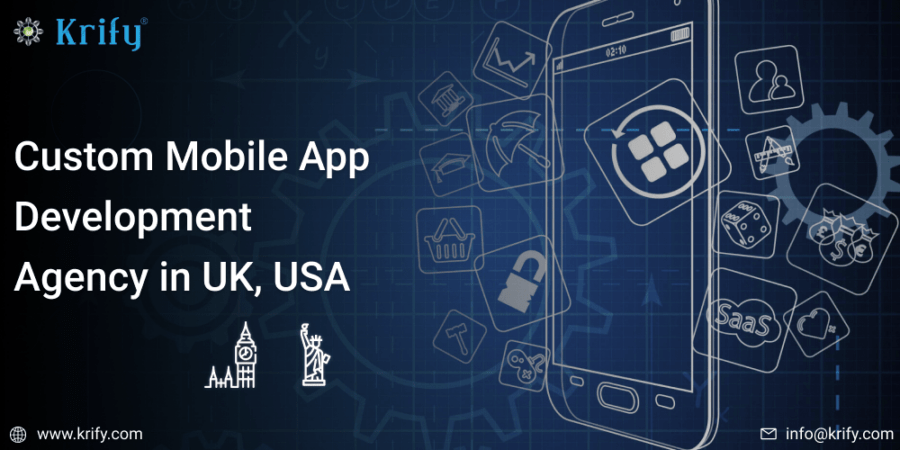 Custom Mobile App Development Agency UK, USA