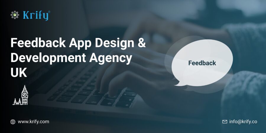 Feedback App Design &  Development Agency UK