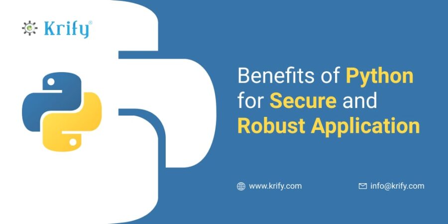 Benefits of python for secure and robust application .