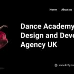 Dance Academy Website Design and Development Agency UK .