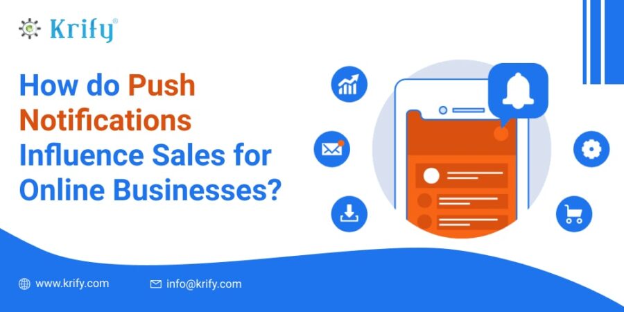 How Do Push Notifications Influence Sales for Online Businesses?