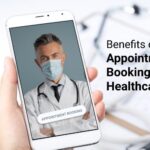 Benefits of Developing Appointment Booking App for Healthcare Industry .