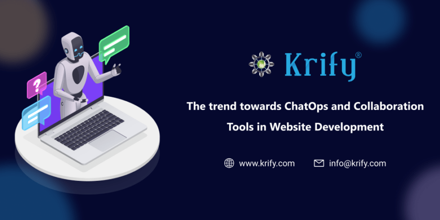 The trend towards ChatOps and collaboration tools in website development