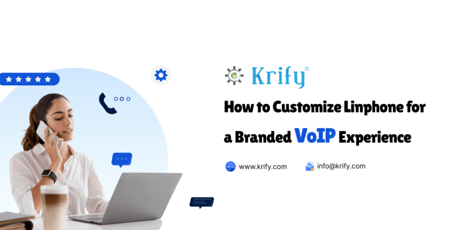 How to Customize Linphone for a Branded VoIP Experience