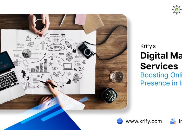 Krify’s Digital Marketing Services: Boosting Online Presence in India