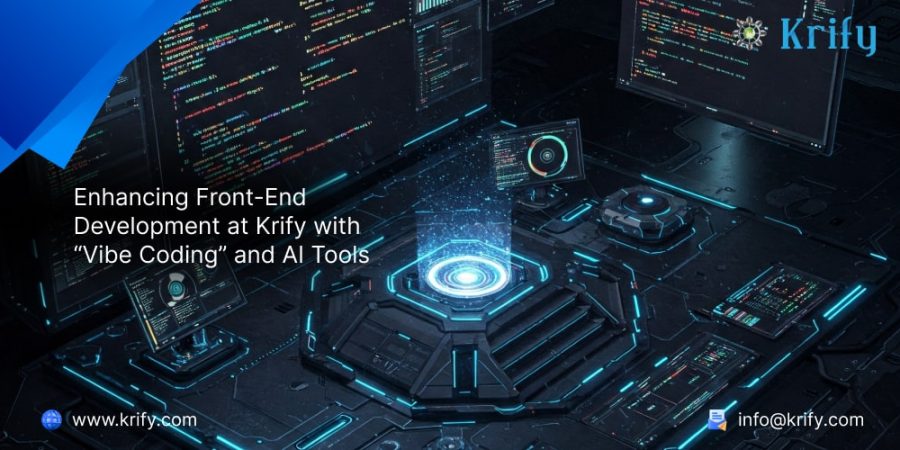 Enhancing Front-End Development at Krify with “Vibe Coding” and AI Tools
