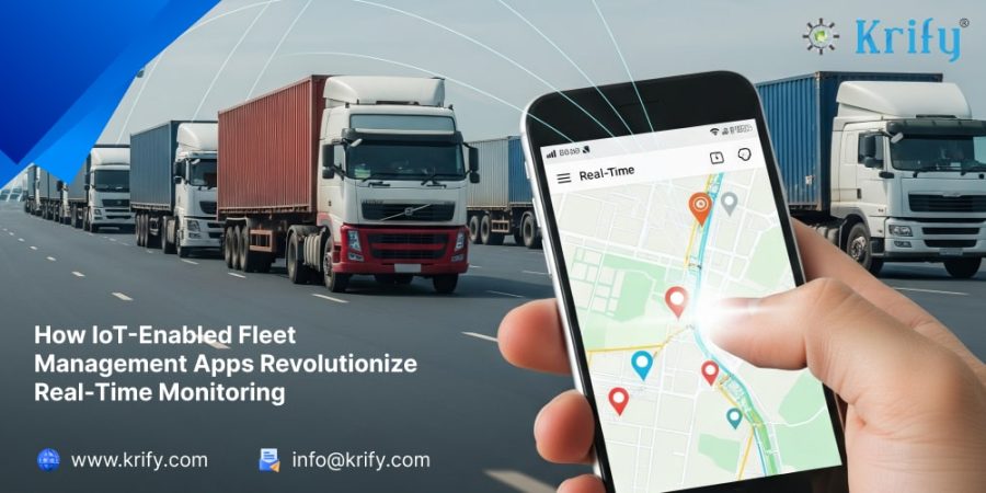 How IoT-Enabled Fleet Management Apps Revolutionize Real-Time Monitoring
