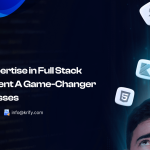 Krify’s Expertise in Full Stack Development: A Game-Changer for Businesses