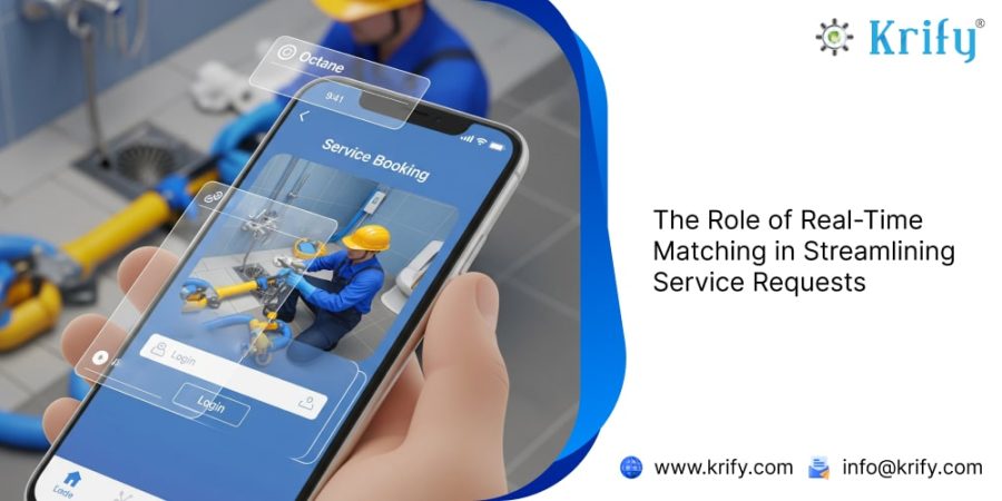 The Role of Real-Time Matching in Streamlining Service Requests