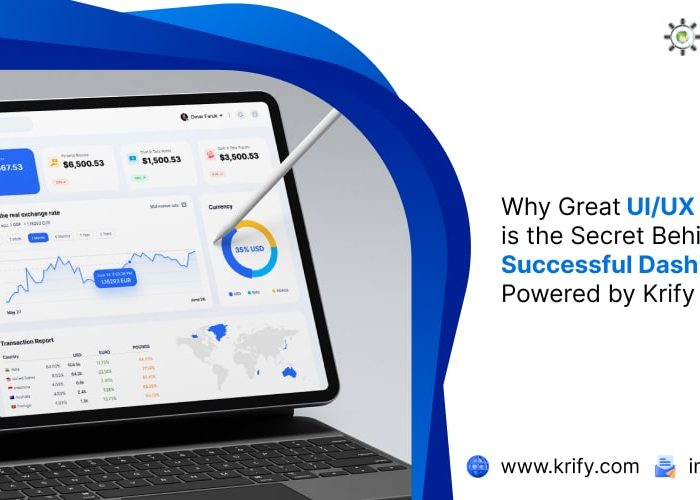 Why Great UI/UX Design is the Secret Behind Successful Dashboards – Powered by Krify