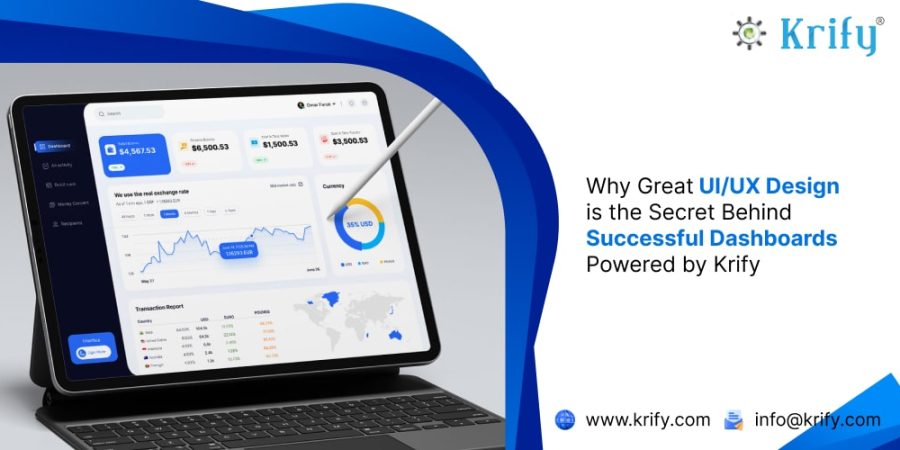 why great UI/UX Design is the Secret Behind Successful Dashboards – Powered by Krify