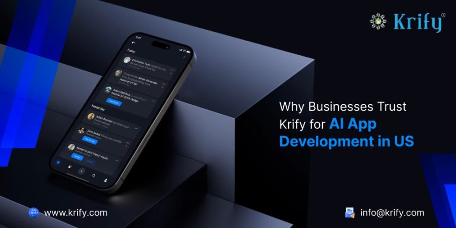 Why Businesses Trust Krify for AI App Development in US