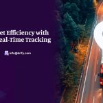 Enhancing Fleet Efficiency with IoT-Powered Real-Time Tracking
