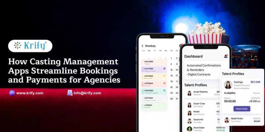 How Casting Management Apps Streamline Bookings and Payments for Agencies