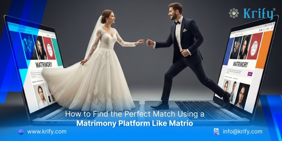 How to Find the Perfect Match Using a Matrimony Platform Like Matrio