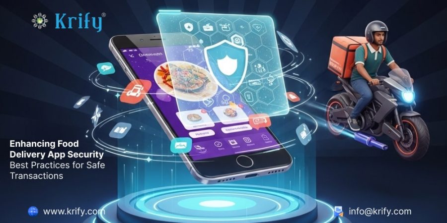 Enhancing Food Delivery App Security Best Practices for Safe Transactions
