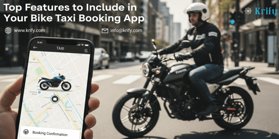 Top Features to Include in Your Bike Taxi Booking App