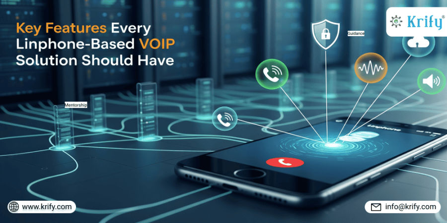 Key Features Every Linphone-Based VoIP Solution Must Have