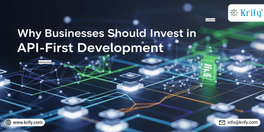 Why Businesses Should Invest in API-First Development